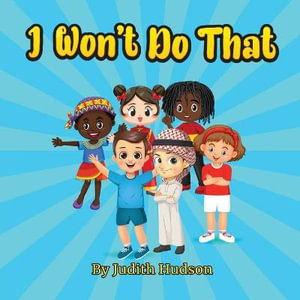 I Won't Do That - Judith Hudson