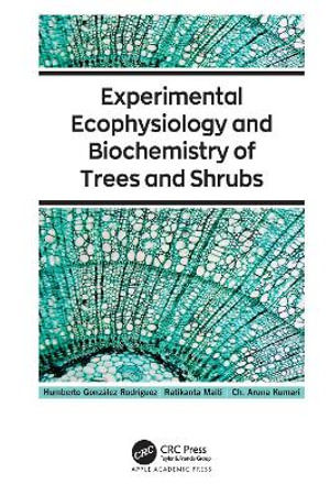 Experimental Ecophysiology and Biochemistry of Trees and Shrubs - Humberto GonzÃ¡lez RodrÃ­guez