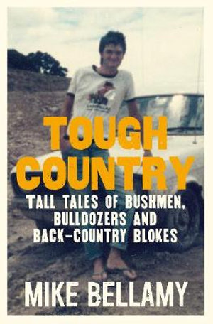 Tough Country - Mike Bellamy