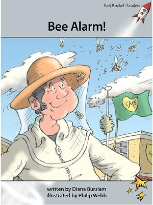 Red Rocket Readers : Advanced Fluency 1 Fiction Set A: Bee Alarm! (Reading Level 24/F&P Level N) - Diana Freeman