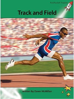 Red Rocket Readers : Advanced Fluency 2 Non-Fiction Set A: Track and Field (Reading Level 25/F&P Level Q) - Dawn McMillan