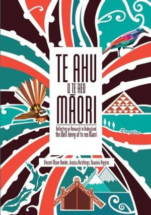 Te Ahu o te reo Maori : Understanding the well-being of te reo Maori in Aotearoa - Jessica Hutchings