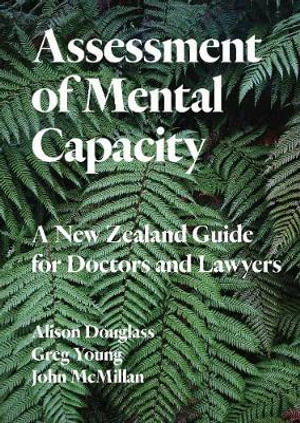 Assessment of Mental Capacity - Alison Douglas