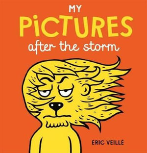 My Pictures After The Storm - Éric Veillé