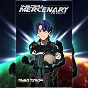 Tales From A Mercenary In Space - William T. Richards