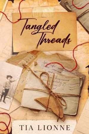 Tangled Threads - Tia Lionne