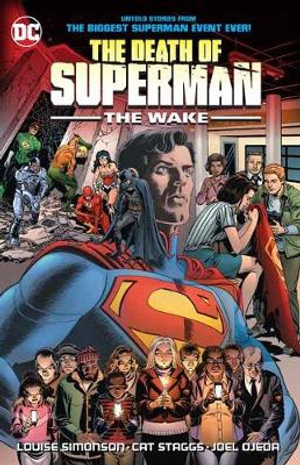 The Death of Superman The Wake : The Wake - Louise Simonson