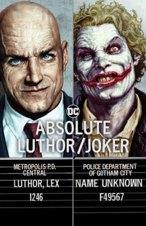 Absolute Luthor/Joker (2024 Edition) : Joker - Brian Azzarello