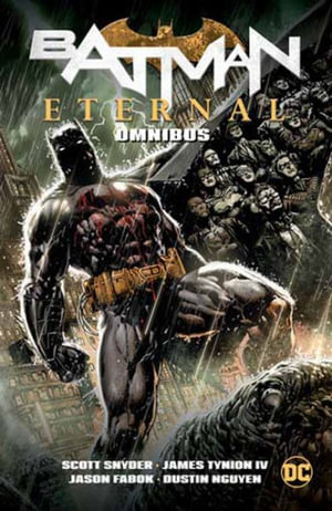 Batman Eternal Omnibus (New Edition) - Scott Snyder