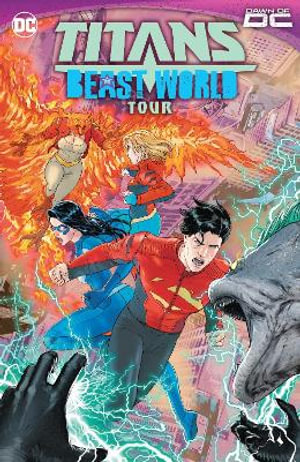 Titans : Beast World Tour - Joe Casey