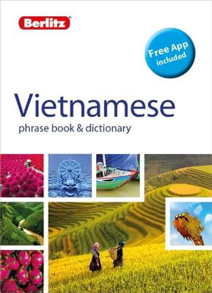 Vietnamese : Phrase Book & Dictionary - Berlitz Publishing