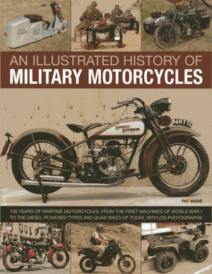 Illustrated History of Military Motorcycles - Pat Ware