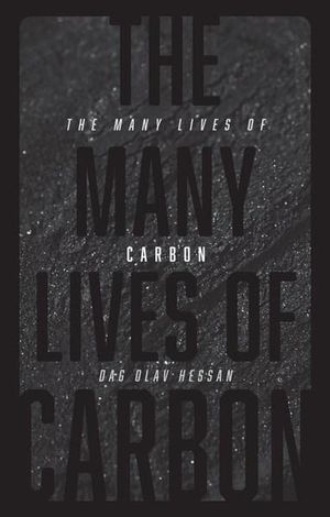 The Many Lives of Carbon - Dag Olav Hessen