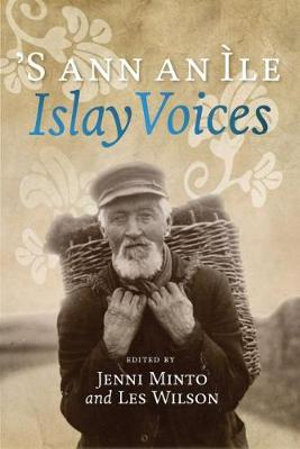 Islay Voices - Jenni Minto