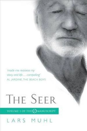 The Seer : Volume I of The O Manuscript: The Scandinavian Bestseller - Lars Muhl