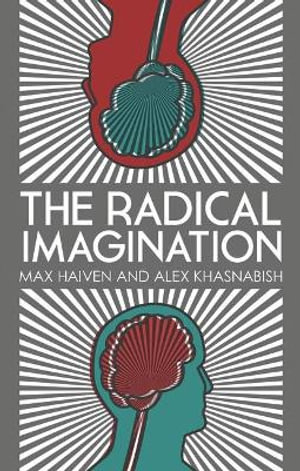 The Radical Imagination : Social Movement Research in the Age of Austerity - Doctor Alex Khasnabish