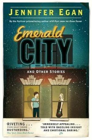 Emerald City - Jennifer Egan