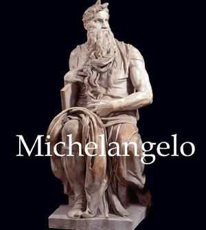 Michelangelo - Eugène Müntz