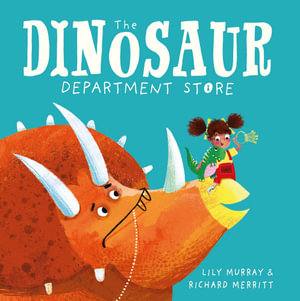 The Dinosaur Department Store - Richard Merritt