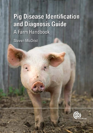 Pig Disease Identification and Diagnosis Guide - Steven McOrist