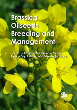 Brassica Oilseeds : Breeding and Management - Arvind Kumar