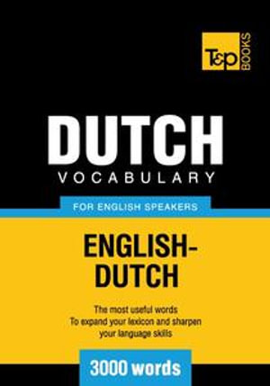 Dutch vocabulary for English speakers - 3000 words - Andrey Taranov