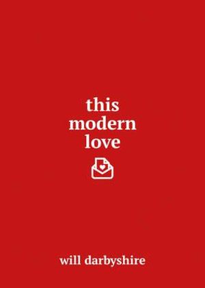 This Modern Love - Will Darbyshire