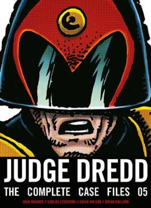 Judge Dredd : The Complete Case Files 05 - John Wagner