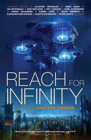 Reach for Infinity : The Infinity Project - Alastair Reynolds