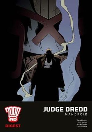 2000 AD Digest : Judge Dredd - Mandroid - John Wagner