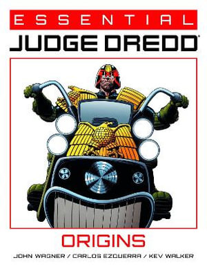 Essential Judge Dredd : Origins - John Wagner