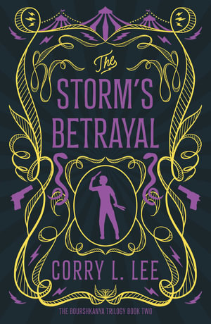 The Storm's Betrayal : The Bourshkanya Trilogy - Corry L. Lee