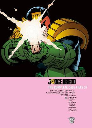 Judge Dredd : The Complete Case Files 37 - John Wagner