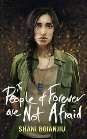 The People of Forever are not Afraid - Shani Boianjiu