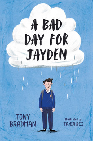 Bad Day For Jayden : 9 to 12 - Tony Bradman