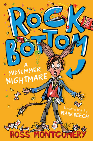 Rock Bottom : A Midsummer Nightmare - Ross Montgomery