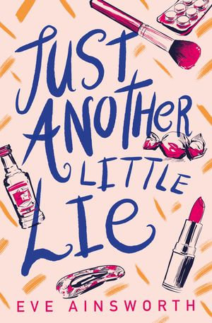 Just Another Little Lie - Eve Ainsworth