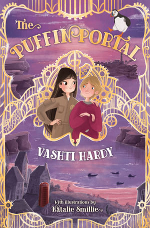 Puffin Portal : The Griffin Gate - Vashti Hardy