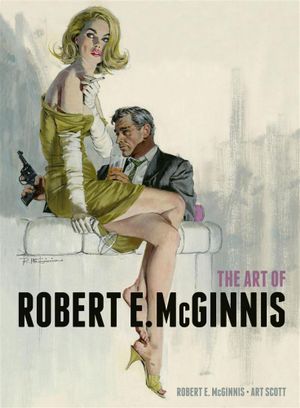 The Art of Robert E McGinnis - Robert E McGinnis