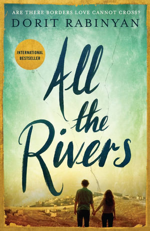 All the Rivers - Dorit Rabinyan