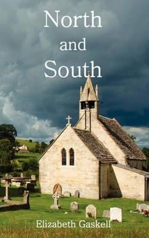 North and South - Elizabeth Cleghorn Gaskell