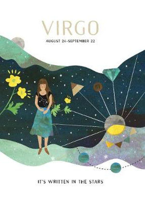 Astrology : Virgo : It's Written in the Stars - Ammonite Press