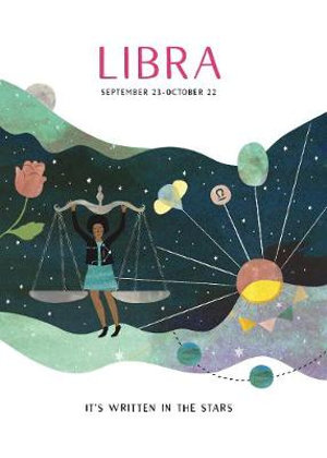 Astrology : Libra : It's Written in the Stars - Ammonite Press