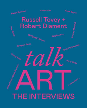 Talk Art The Interviews : Conversations on art, life and everything from the cult podcast - Russell Tovey