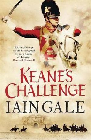 Keane's Challenge : Captain James Keane - Iain Gale