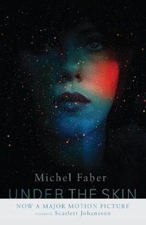 Under The Skin - Michel Faber