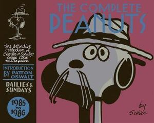 The Complete Peanuts Volume 18 : 1985 - 1986 - Charles M. Schulz