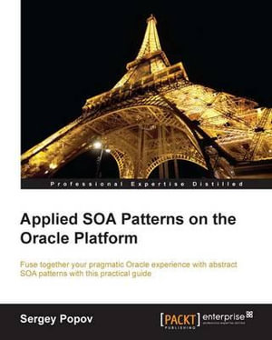 Applied Soa Patterns on the Oracle Platform - Sergey Popov