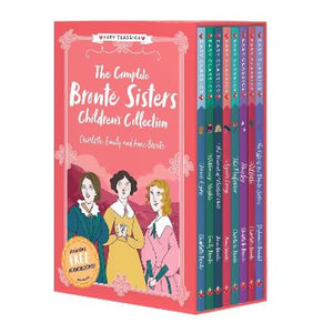 The Complete Bronte Sisters Children's Collection (Easy Classics) - Charlotte Bronte