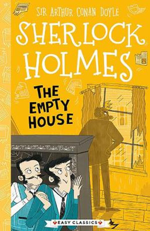 Sherlock Holmes : The Empty House - Arthur Conan Doyle